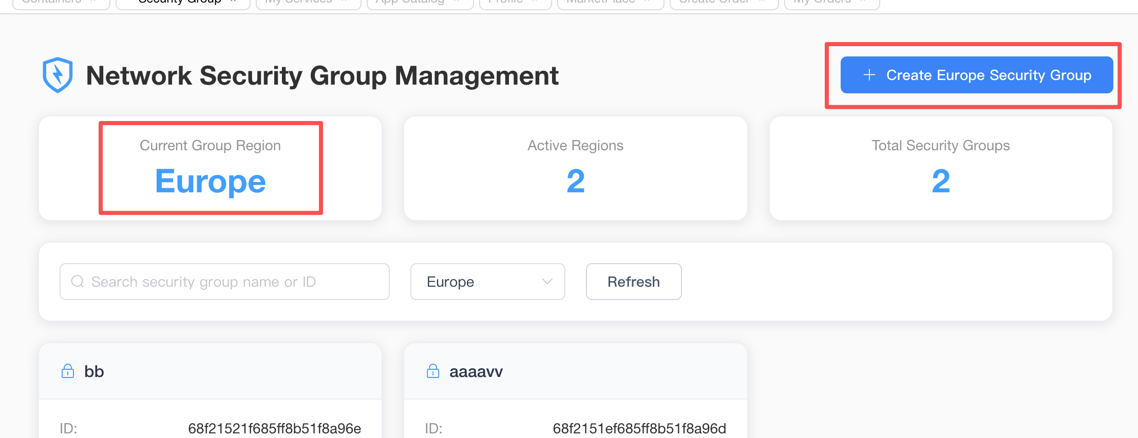 This is a screenshot of the "Network Security Group Management" interface. Below the title, on the right, there is a blue button highlighted with a red box, labeled "+ Create Europe Security Group". Below this are three information cards: the first is "Current Group Region," with the value "Europe" highlighted in blue and marked by a red box; the second is "Active Regions," with a value of 2; and the third is "Total Security Groups," with a value of 2. Further down is the search and filtering area, including a search box (Search security group name or ID), a region filter dropdown (currently showing Europe), and a "Refresh" button. The bottom shows a partial list of security groups, including cards named "bb" and "aaaavv," both with a small lock icon and ID information.