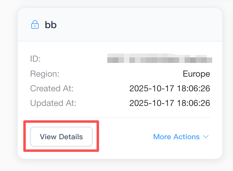 This is a screenshot of a card interface displaying a protected resource named "bb". The top of the card shows a small lock icon next to the resource name "bb". Below this, the resource details are listed: ID is partially censored, Region is Europe, and both Created At and Updated At are 2025-10-17 18:06:26. The bottom of the card contains two action elements, with the "View Details" button on the left highlighted by a red box, and a "More Actions" dropdown link on the right.